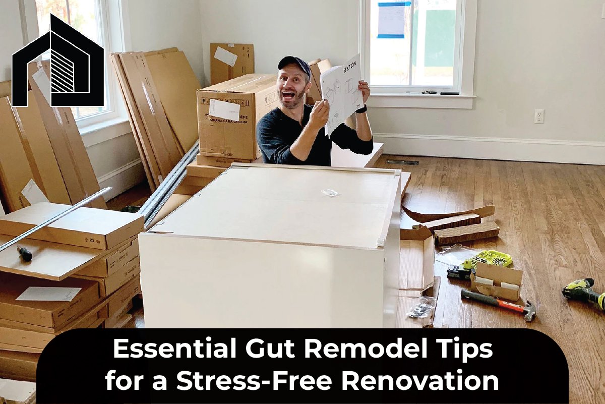 gut remodel tips