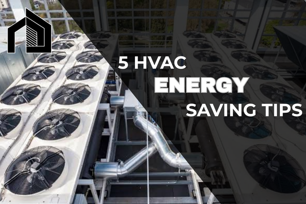 HVAC Energy Saving Tips