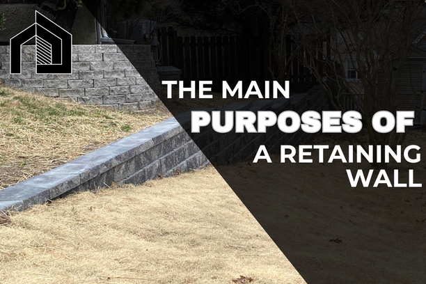 Purposes of a Retaining Wall
